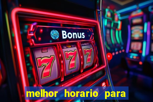 melhor horario para jogar spicy bet